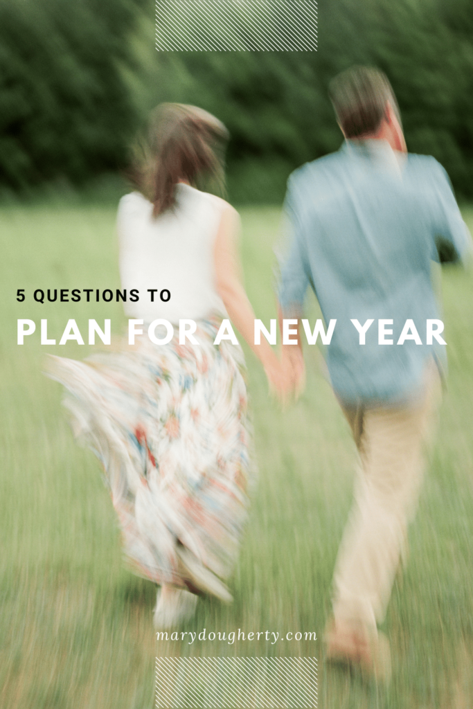 5 questions to plan for a new year | a conversation with Mary Dougherty
